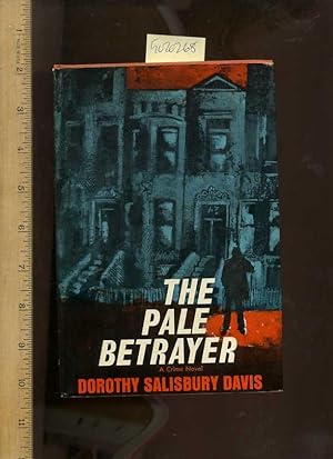 The Pale Betrayer : A Crime Novel [Eric Mather, Suspense, Thriller]