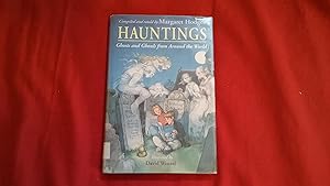 HAUNTINGS: GHOSTS AND GHOULS FROM AROUND THE WORLD