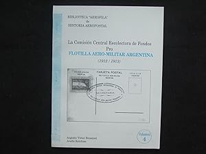 La Comisión Central Recolectora de Fondos Pro Flotilla Aero-Militar Argentina /1912/1913)