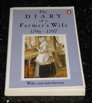 The Diary of a Farmer's Wife 1796-97