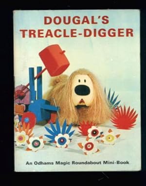Dougal's Treacle-Digger: An Odhams Magic Roundabout Mini-Book