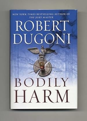 Bodily Harm - 1st Edition/1st Printing
