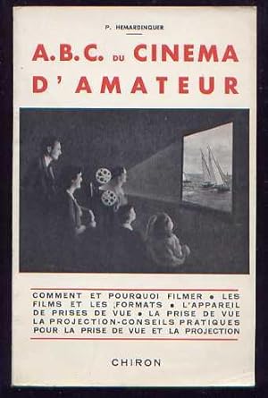 A.B.C. Du Cinema D'Amateur (French Text)