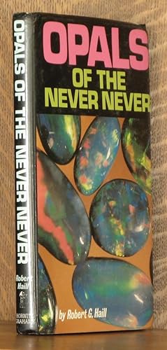OPALS OF THE NEVER NEVER