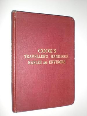 Cook's Handbook to Naples and environs with Map and Plan.