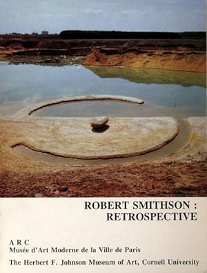 Robert Smithson : retrospective