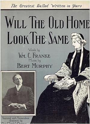 Will the Old Home Look the Same (Vintage Sheet Music)