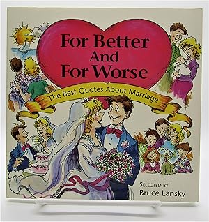 For Better & For Worse: The Best Quotes about Marriage