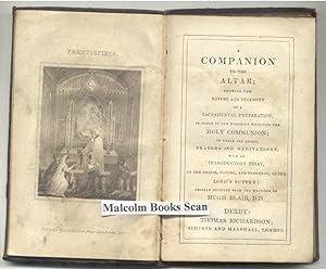 A Companion to the Altar ; (for Holy Communion), with an Introductory Essay on the Origin, Nature...