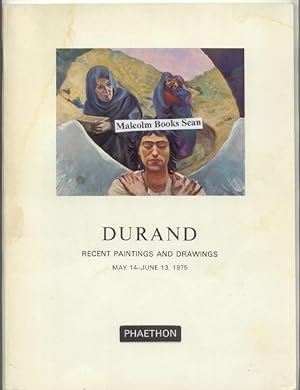 Durand; Recent Paintings and Drawings May 14 - June 13, 1975