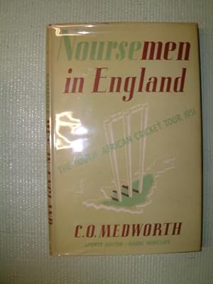 Noursemen in England: The South African Cricket Tour, 1951