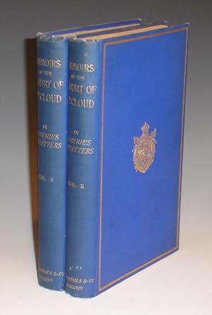 The Secret History of the Court and Cabinet of St. Cloud in a Series of Letters from a Gentleman ...