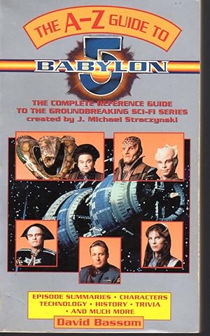 The A-Z Guide to Babylon 5