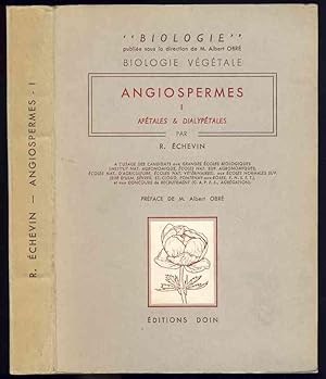 Angiospermes I. Apétales et Dialypétales