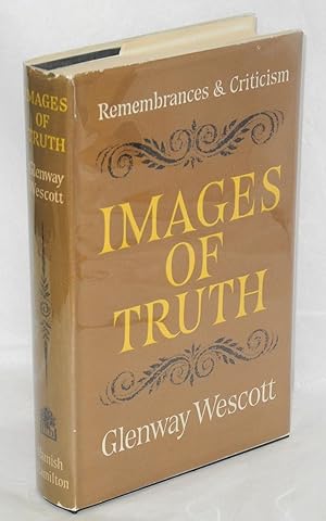 Images of truth; remembrances and criticism