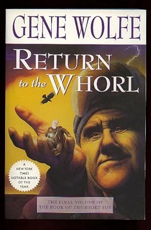 Return to the Whorl: -the Final Volume, # 3, of the "Book of the Short Sun"