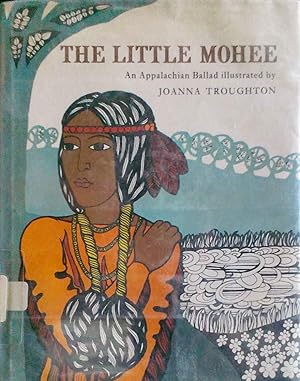 The Little Mohee an Appalachian Ballad