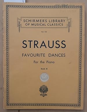 Strauss Favourite Dances for the Piano Book III- Schirmer's Library of Musical Classics Vol.133 [...
