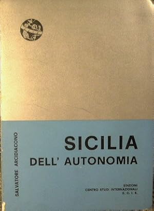 La Sicilia dell'Autonomia