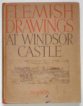 THE FLEMISH DRAWINGS in the collection of His Majesty the King at WINDSOR CASTLE