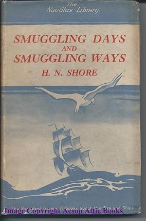 Smuggling Days and Smuggling Ways ( the Nautilus Library )