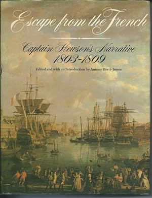 Escape from the French: Captain Hewson's Narrative 1803 - 1809