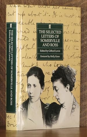 THE SELECTED LETTERS OF SOMERVILLE AND ROSS