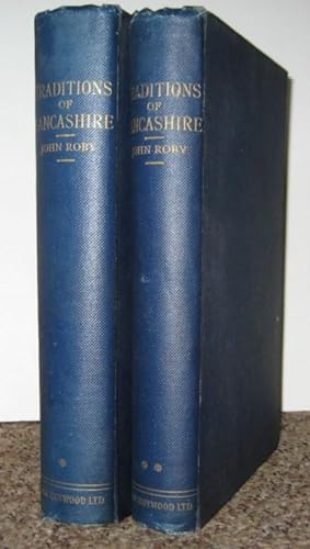 Traditions of Lancashire : 2 Volumes 1 & 2