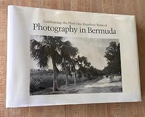 Celebrating The First One Hundred Years Of Photography In Bermuda 1839-1939