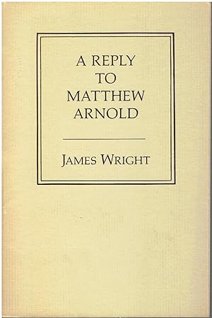 A Reply to Matthew Arnold