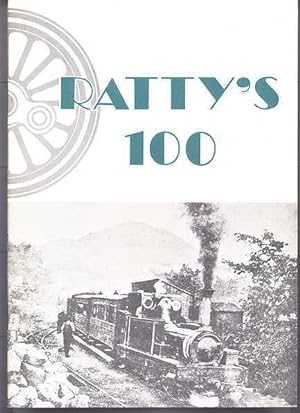 RATTY'S 100: THE STORY OF 100 YEARS OF THE RAVENGLASS & ESKDALE RAILWAY IN OVER 100 PICTURES.