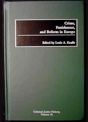Crime, Punishment, and Reform in Europe