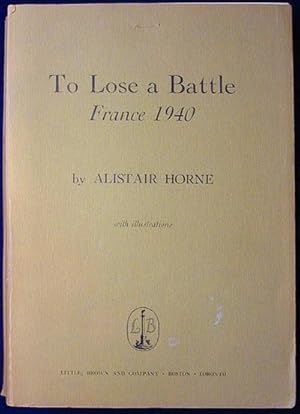 To Lose a Battle: France 1940 [Advanced Readers Copy]