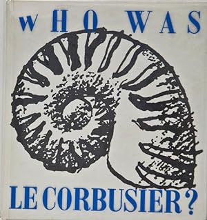 Who Was Le Corbusier?