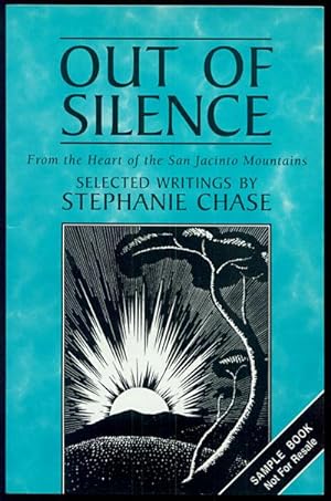 OUT OF SILENCE: From the Heart of the San Jacinto Mountains