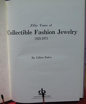 Fifty Years of Collectible Fashion Jewelry 1925-1975