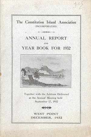 The Constitution Island Association (Incorporated) Annual Report and Year Book for 1932