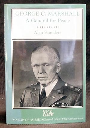 George C. Marshall A General for Peace