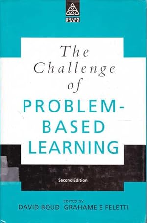 The Challenge of Problem-Based Learning: Second Edition