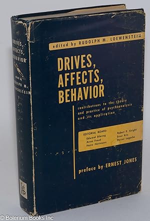 Drives, affects, behavior