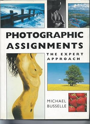 PHOTOGRAPHIC ASSIGNMENTS, the Expert Approach