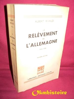 LE RELEVEMENT DE L'ALLEMAGNE 1918-1938