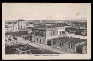 Foggia stabilimenti industriali cartolina d'epoca Puglia 1916