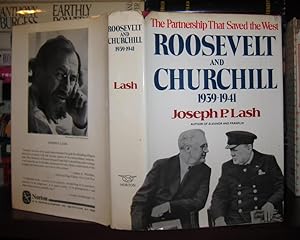 ROOSEVELT AND CHURCHILL, 1939-1941 The Partnership That Saved the West