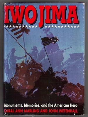Iwo Jima / Monuments, Memories, and the American Hero / signed by flag-raiser Charles Lindberg