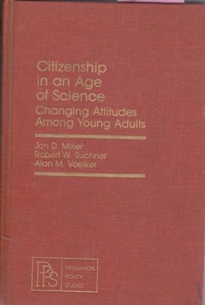 Citizenship in an Age of Science: Changing Attituds Among Young Adults