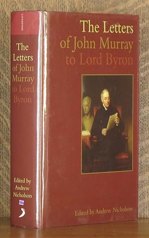 THE LETTERS OF JOHN MURRAY TO LORD BYRON