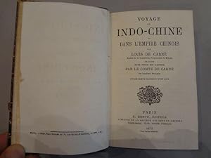 Voyage en Indo-Chine et dans l'Empire Chinois par Louis Carné précédé d'une notice sur l'auteur p...