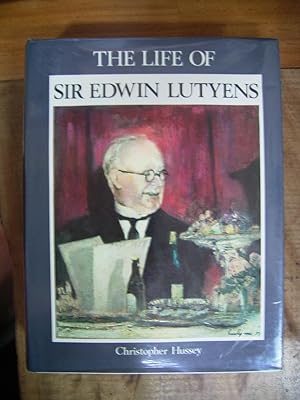 THE LIFE OF SIR EDWIN LUTYENS