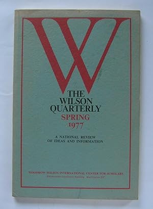 The Wilson Quarterly. Spring 1977.